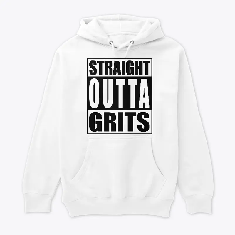 Straight Outta Grits 