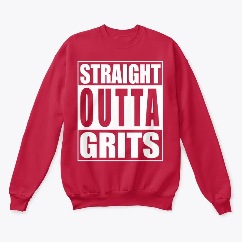 Straight Outta Grits 